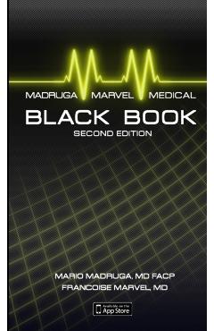 Madruga and Marvel's Medical Black Book: Guide to Differential Diagnosis, Mnemonics, and Clinical Pearls, SECOND EDITION - Facp Mario Madruga