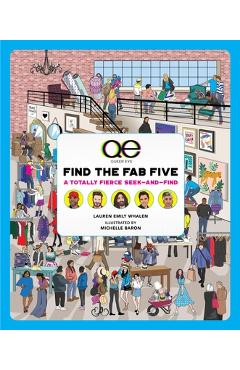 Queer Eye: Find the Fab Five: A Totally Fierce Seek-And-Find - Lauren Emily Whalen