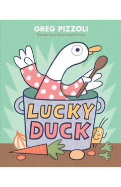 Lucky Duck - Greg Pizzoli