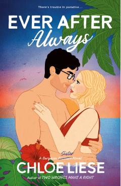 Ever After Always - Chloe Liese