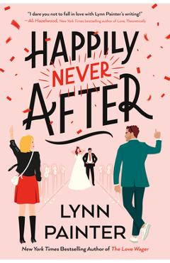 Happily Never After - Lynn Painter