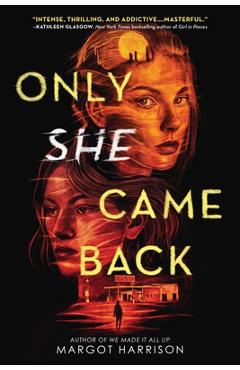 Only She Came Back - Margot Harrison