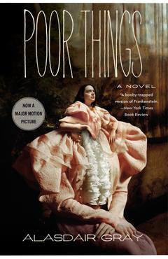Poor Things [Movie Tie-In] - Alasdair Gray