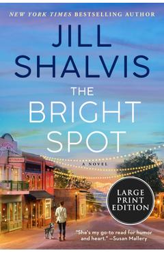 The Bright Spot - Jill Shalvis