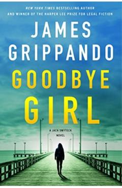 Goodbye Girl - James Grippando