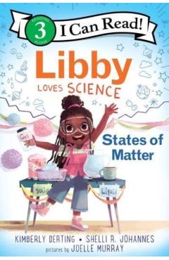 Libby Loves Science: States of Matter - Kimberly Derting