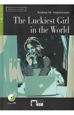 The Luckiest Girl in The World + CD - Andrea M. Hutchinson