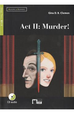 Act II: Murder! + CD – Gina D. B. Clemen Act. poza bestsellers.ro