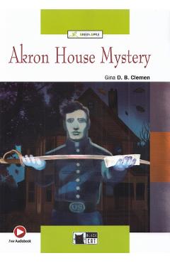 Akron House Mystery - Gina D. B. Clemen - BLACK CAT