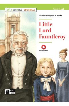 Little Lord Fauntleroy – Frances Hodgson Burnett Burnett poza bestsellers.ro