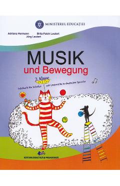 Muzica si miscare. Limba germana - Clasa 2 - Manual - Adriana Hermann, Brita Falch Leutert, Jurg Leutert