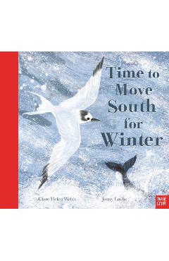 Time to Move South for Winter - Clare Helen Welsh