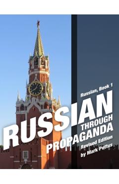 Russian, Book 1: Russian Through Propaganda