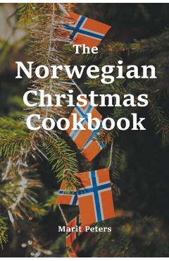 The Norwegian Christmas Cookbook