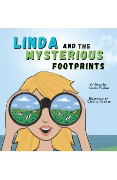Linda and the Mysterious Footprints - Linda Pistun