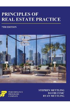 Principles of Real Estate Practice: 7th Edition - Stephen Mettling