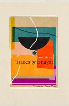 Traces of Enayat -
