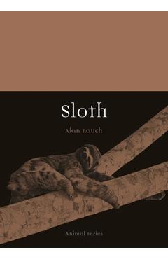 Sloth - alan rauch