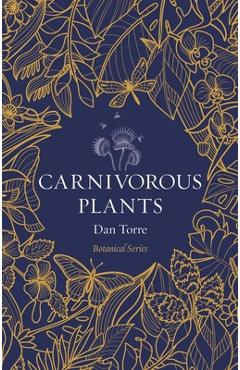 Carnivorous Plants - Dan Torre