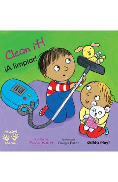 Clean It!/¡A Limpiar! - Georgie Birkett