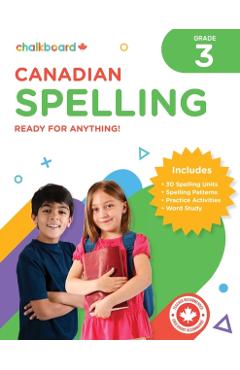 Canadian Spelling Grade 3 - Wendy Scavuzzo