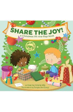 Share the Joy! a Christmas Lift-The-Flap Book - Valerie Ellis