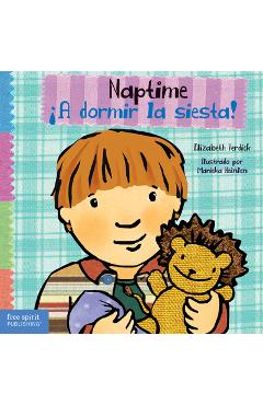 Naptime / ¡A Dormir La Siesta! - Elizabeth Verdick