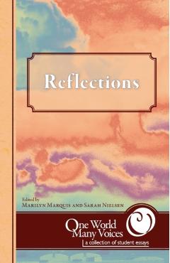 One World Many Voices: Reflections - Marilyn Marquis