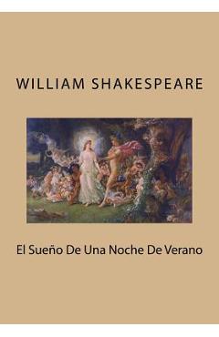 El Sueno De Una Noche De Verano - William Shakespeare