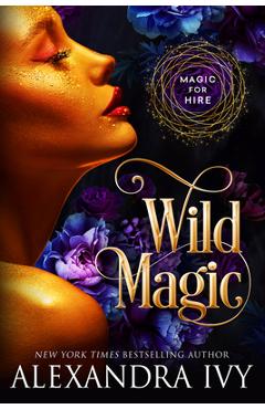 Wild Magic - Alexandra Ivy
