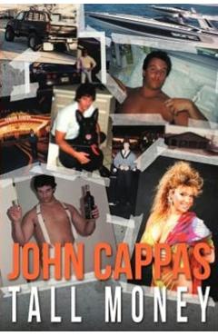 John Cappas: Tall Money - John Louis Cappas