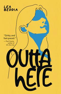 Outta Here - Lea Beddia