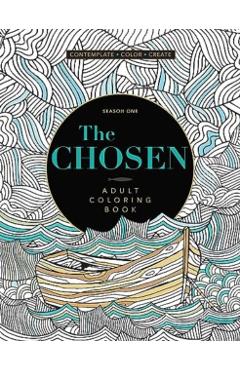 The Chosen - Adult Coloring Book: Season One - The Chosen Llc