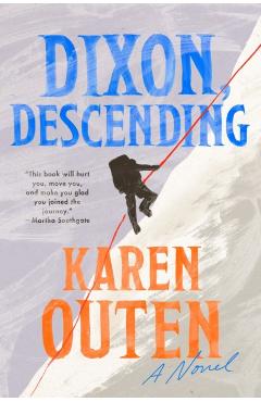 Dixon, Descending - Karen Outen