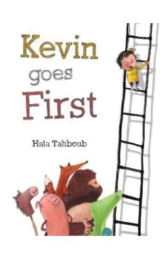 Kevin Goes First - Hala Tahboub