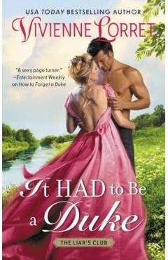 It Had to Be a Duke - Vivienne Lorret