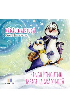 Pingu pinguinul merge la gradinita - madalina druga