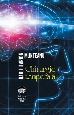 Chirurgie temporala - radu-ilarion munteanu