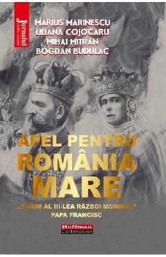 Apel pentru romania mare - marius marinescu, liliana cojocaru, mihai mitran, bogdan budulac