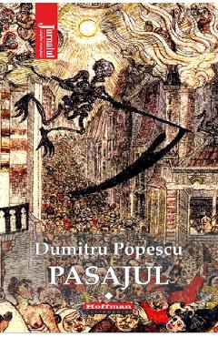 Pasajul vol.1 - dumitru popescu