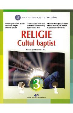 Religie cultul baptist - clasa 3 - manual - gheorghe-pavel sucan, mariana motoc, dorina sucan, florin-craciun popa, emilia-sanda petrus, ioan-teofil alb