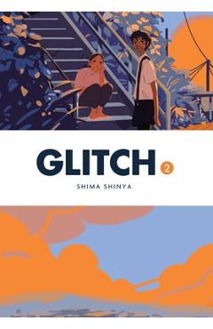 Glitch, Vol. 2 - Shima Shinya