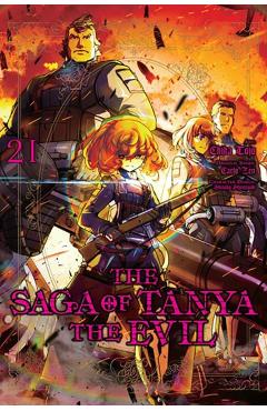 The Saga of Tanya the Evil, Vol. 21 (Manga) - Shinobu Shinotsuki