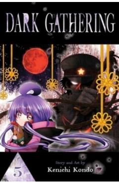 Dark Gathering, Vol. 5 - Kenichi Kondo