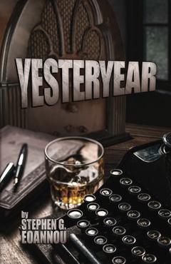Yesteryear - Stephen G. Eoannou - Imagine 1