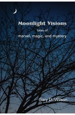 Moonlight Visions - Gary Wilson