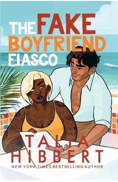 The Fake Boyfriend Fiasco - Talia Hibbert