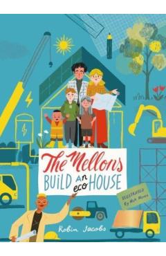 The Mellon\'s Build a House - Robin Jacobs