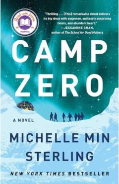 Camp Zero - Michelle Min Sterling