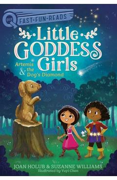 Artemis & the Dog\'s Diamond: Little Goddess Girls 12 - Joan Holub